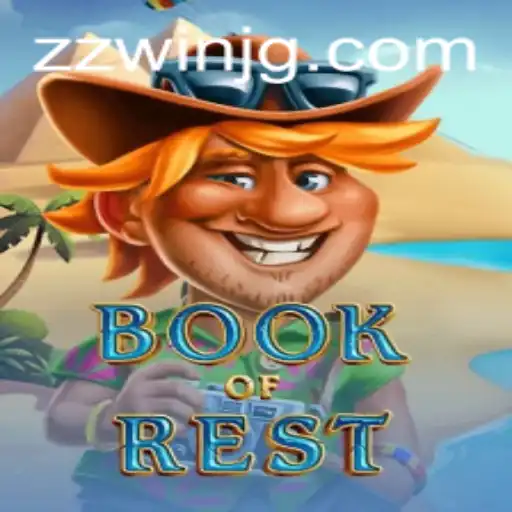 Exploring the Mystical World of BookofRest: Your Guide to Mastering the ZZWIN Adventure