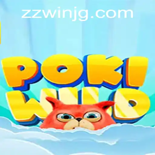 Unveiling the Thrilling World of PokiWild: Dive Into the Adventure with ZZWIN